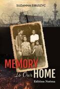 Eibuszyc |  Memory is Our Home | Buch |  Sack Fachmedien