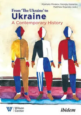 Rojansky / Kasianov / Minakov |  From "the Ukraine" to Ukraine | Buch |  Sack Fachmedien