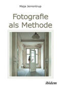 Jerrentrup |  Jerrentrup, M: Fotografie als Methode | Buch |  Sack Fachmedien