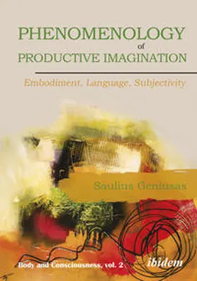Geniusas |  Phenomenology of Productive Imagination: Embodiment, Language, Subjectivity | Buch |  Sack Fachmedien