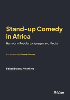 Nwankw¿ / Nwankw? / Nwankwo? E. |  Stand-up Comedy in Africa | Buch |  Sack Fachmedien