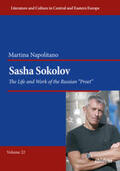 Napolitano |  Sasha Sokolov: The Life and Work of the Russian ¿Proet¿ | Buch |  Sack Fachmedien