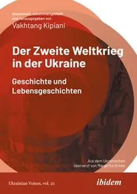 Kipiani | Der Zweite Weltkrieg in der Ukraine | Buch | 978-3-8382-1622-5 | www.sack.de