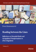 Komnenovic / Komnenovic |  Reading between the Lines: Reflections on Discarded Books and Sociopolitical Transformations in (Post-)Yugoslavia | Buch |  Sack Fachmedien