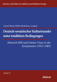 Shchekina-Greipel / Ibler |  Deutsch-sowjetischer Kulturtransfer unter totalitären Bedingungen | Buch |  Sack Fachmedien