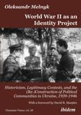 Melnyk / Umland |  World War II as an Identity Project | Buch |  Sack Fachmedien