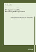 Guber |  Die eigentumsrechtliche Einordnung des Naturgutes Wild - Inhalt des jagdlichen Eigentums oder Allgemeingut? | Buch |  Sack Fachmedien