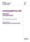 Kostner / Lieske / Kunze |  Pandemiepolitik. Freiheit unterm Rad? | Buch |  Sack Fachmedien