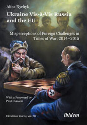 Nychyk / Umland |  Ukraine Vis-à-Vis Russia and the EU | Buch |  Sack Fachmedien
