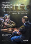 Nychyk / Umland |  Ukraine Vis-à-Vis Russia and the EU | Buch |  Sack Fachmedien