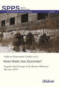 Heinemann-Grüder |  Who Are the Fighters? | Buch |  Sack Fachmedien