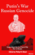 Blood |  Putin¿s War, Russian Genocide: Essays About the First Year of the War in Ukraine | Buch |  Sack Fachmedien