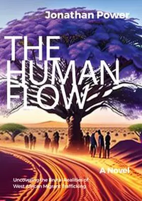 Power |  The Human Flow. An Adventure Story | Buch |  Sack Fachmedien