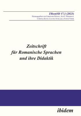 Bürgel / Heiderich / Koch | Zeitschrift für Romanische Sprachen und ihre Didaktik | Buch | 978-3-8382-1871-7 | sack.de