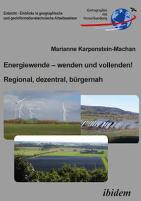 Karpenstein-Machan |  Energiewende ¿ wenden und vollenden! Regional, dezentral, bürgernah | Buch |  Sack Fachmedien