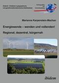 Karpenstein-Machan |  Energiewende ¿ wenden und vollenden! Regional, dezentral, bürgernah | Buch |  Sack Fachmedien