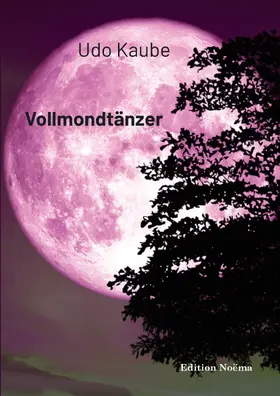 Kaube |  Vollmondtänzer | Buch |  Sack Fachmedien