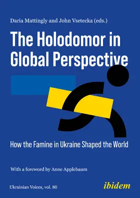 Vsetecka / Mattingly |  The Holodomor in Global Perspective | Buch |  Sack Fachmedien