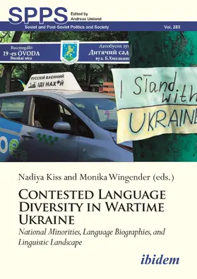 Kiss / Wingender |  Contested Language Diversity in Wartime Ukraine | Buch |  Sack Fachmedien