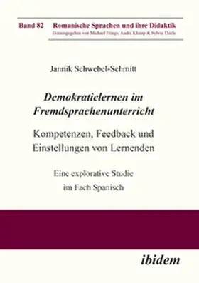 Schwebel-Schmitt |  Demokratielernen im Fremdsprachenunterricht: Feed-back und Einstellungen von Lernenden.Kompetenzen | Buch |  Sack Fachmedien