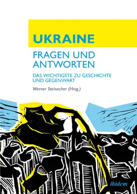 Steinacher |  Ukraine: Fragen - Antworten | Buch |  Sack Fachmedien