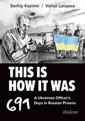 Kazimir / Laiapea / Kazymyr |  This Is How It Was | Buch |  Sack Fachmedien