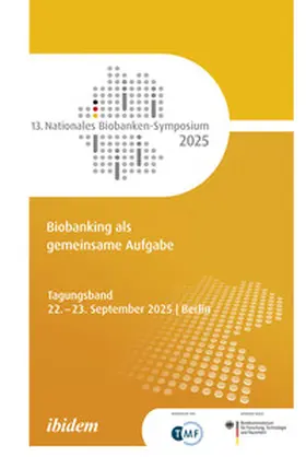 Altmann / Anton / Baber | 13. Nationales Biobanken-Symposium 2025 | Buch | 978-3-8382-2141-0 | www.sack.de