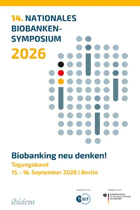 Altmann / Anton / Baber |  14. Nationales Biobanken-Symposium 2026 | Buch |  Sack Fachmedien