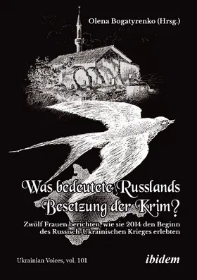 Bogatyrenko |  Was bedeutete Russlands Besetzung der Krim? | Buch |  Sack Fachmedien