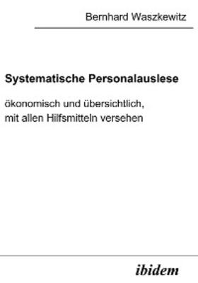 Waszkewitz | Systematische Personalauslese | E-Book | sack.de