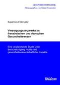 Armbruster |  Versorgungsnetzwerke im französischen und deutschen Gesundheitswesen | eBook | Sack Fachmedien