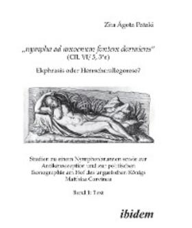 Pataki |  Nympha ad amoenum fontem dormiens (CIL VI/ 5, 3*e) - Ekphrasis oder Herrscherallegorese? | eBook | Sack Fachmedien