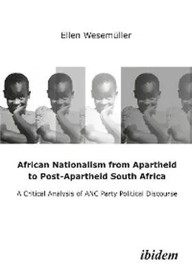 Wesemüller |  African Nationalism from Apartheid to Post-Apartheid South Africa | eBook | Sack Fachmedien