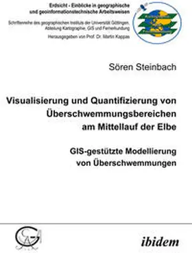 Steinbach |  Visualisierung und Quantifizierung von Überschwemmungsbereichen am Mittellauf der Elbe | eBook | Sack Fachmedien
