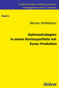 Winklmann |  Optionsstrategien in einem Rentenportfolio mit Eurex-Produkten | eBook | Sack Fachmedien