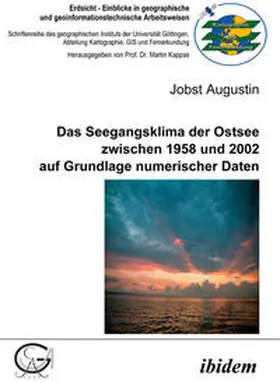 Augustin |  Das Seegangsklima der Ostsee zwischen 1958 und 2002 auf Grundlage numerischer Daten | eBook | Sack Fachmedien
