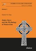 Shea |  James Joyce and the Mythology of Modernism | eBook | Sack Fachmedien
