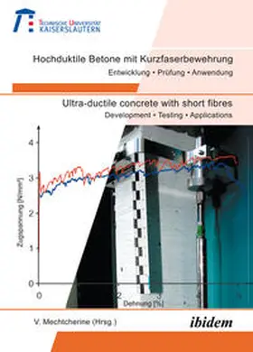 Mechtcherine |  Hochduktile Betone mit Kurzfaserbewehrung /Ultra-ductile concrete with short fibres | eBook | Sack Fachmedien