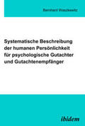 Waszkewitz |  Systematische Beschreibung der humanen Persönlichkeit für psychologische Gutachter und Gutachtenempfänger | eBook | Sack Fachmedien
