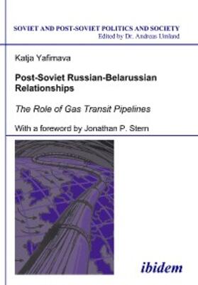Yafimava | Post-Soviet Russian-Belarussian Relationships | E-Book | sack.de