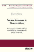 Kramer / Frings |  Lateinisch-romanische Wortgeschichten | eBook | Sack Fachmedien