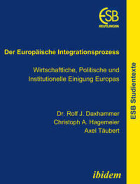 Daxhammer / Hagemeier / Täubert | Der Europäische Integrationsprozess | E-Book | sack.de