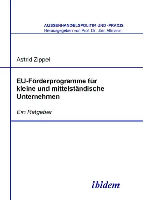 Zippel |  EU-Förderprogramme für kleine und mittelständische Unternehmen | eBook | Sack Fachmedien