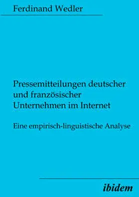 Wedler |  Pressemitteilungen deutscher und französischer Unternehmen im Internet | eBook | Sack Fachmedien