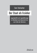 Steinacker |  Der Staat als Erzieher | eBook | Sack Fachmedien