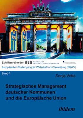 Witte |  Strategisches Management deutscher Kommunen und die Europäische Union | eBook | Sack Fachmedien