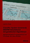 Wack |  Classifier System basierende SWARM Simulationen mit genetischen Algorithmen | eBook | Sack Fachmedien