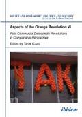 Kuzio |  Aspects of the Orange Revolution VI. Post-Communist Democratic Revolutions in Comparative Perspective | eBook | Sack Fachmedien