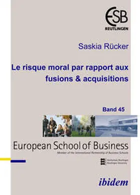 Rücker |  Le risque moral par rapport aux fusions & acquisitions | eBook | Sack Fachmedien