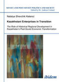 Shevchik Ketenci |  Kazakhstani Enterprises in Transition | eBook | Sack Fachmedien